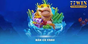 Bắn cá vàng