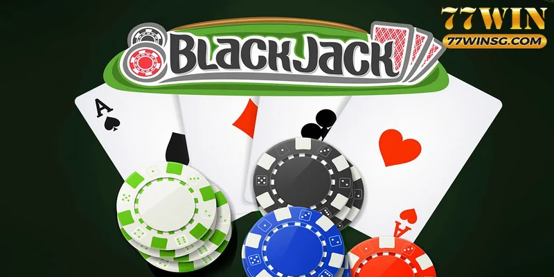 Khái quát đôi nét về trò chơi Blackjack 77win