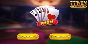 Phỏm 77WIN